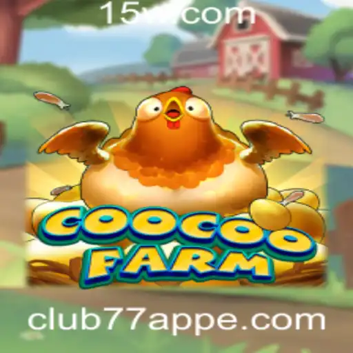 Explore o Fascinante Mundo de CooCooFarm no Club 77 App